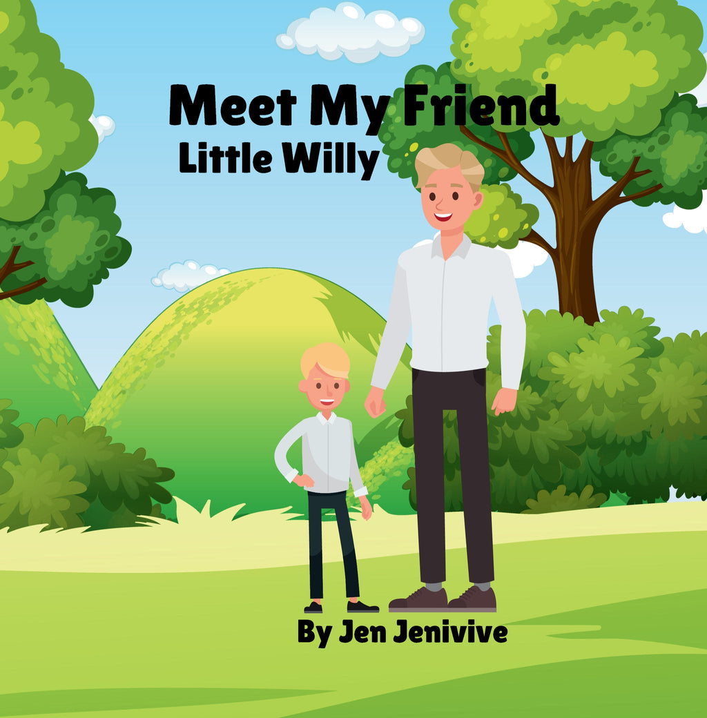 Meet My Friend Little Willy