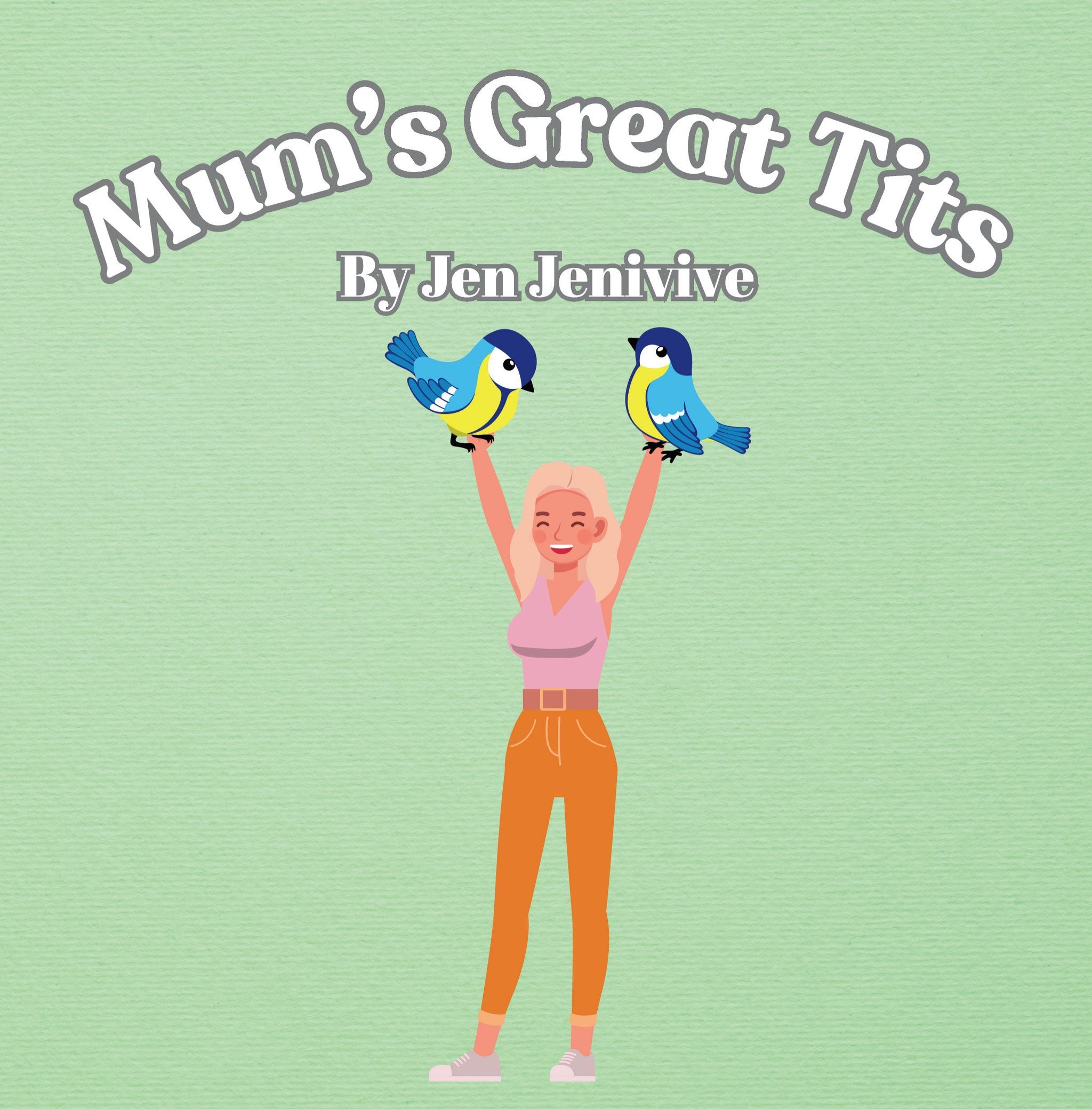 Mum's Great Tits