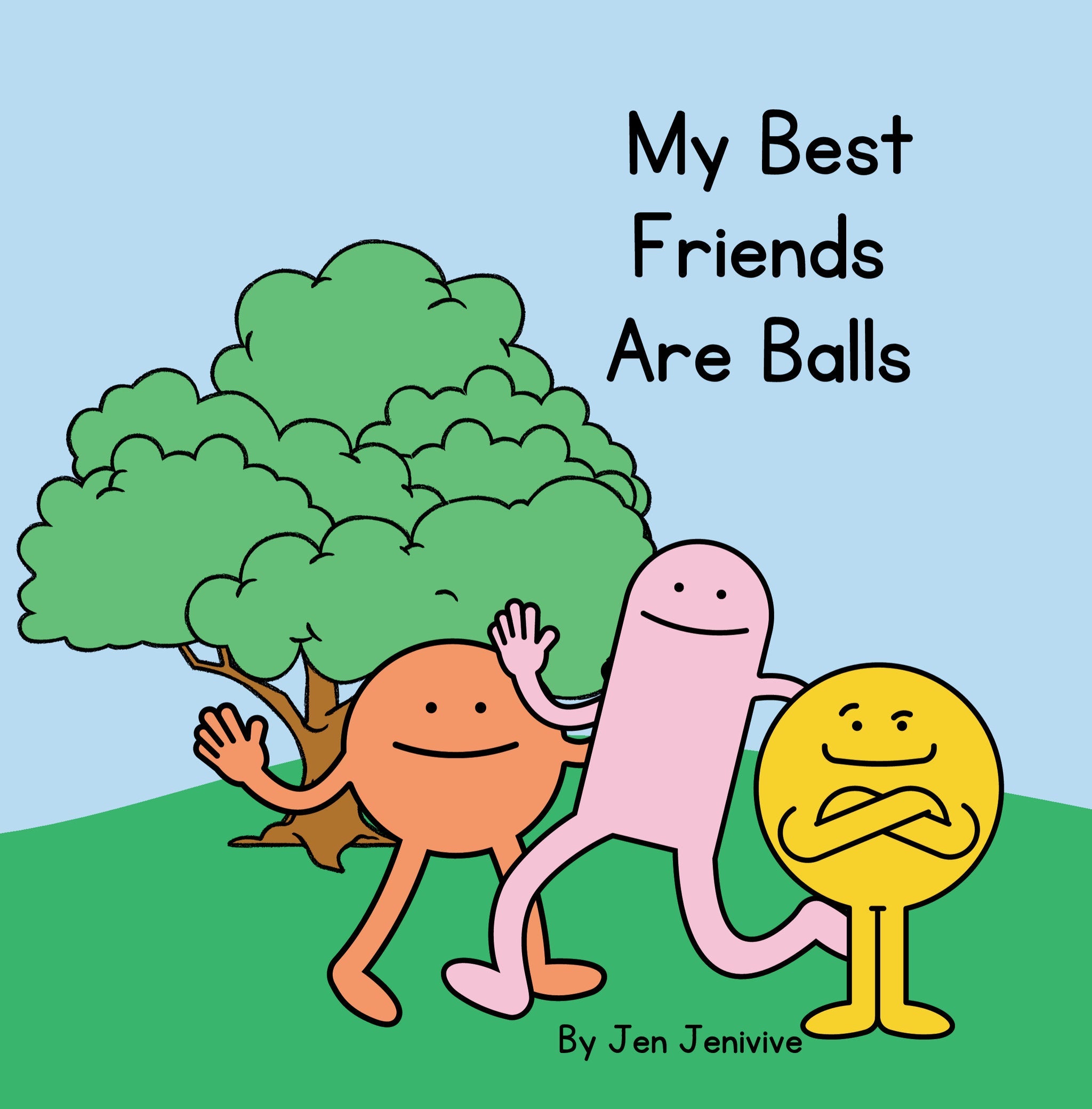 My Best Friends Are Balls