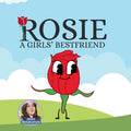Rosie: A Girls' Bestfriend