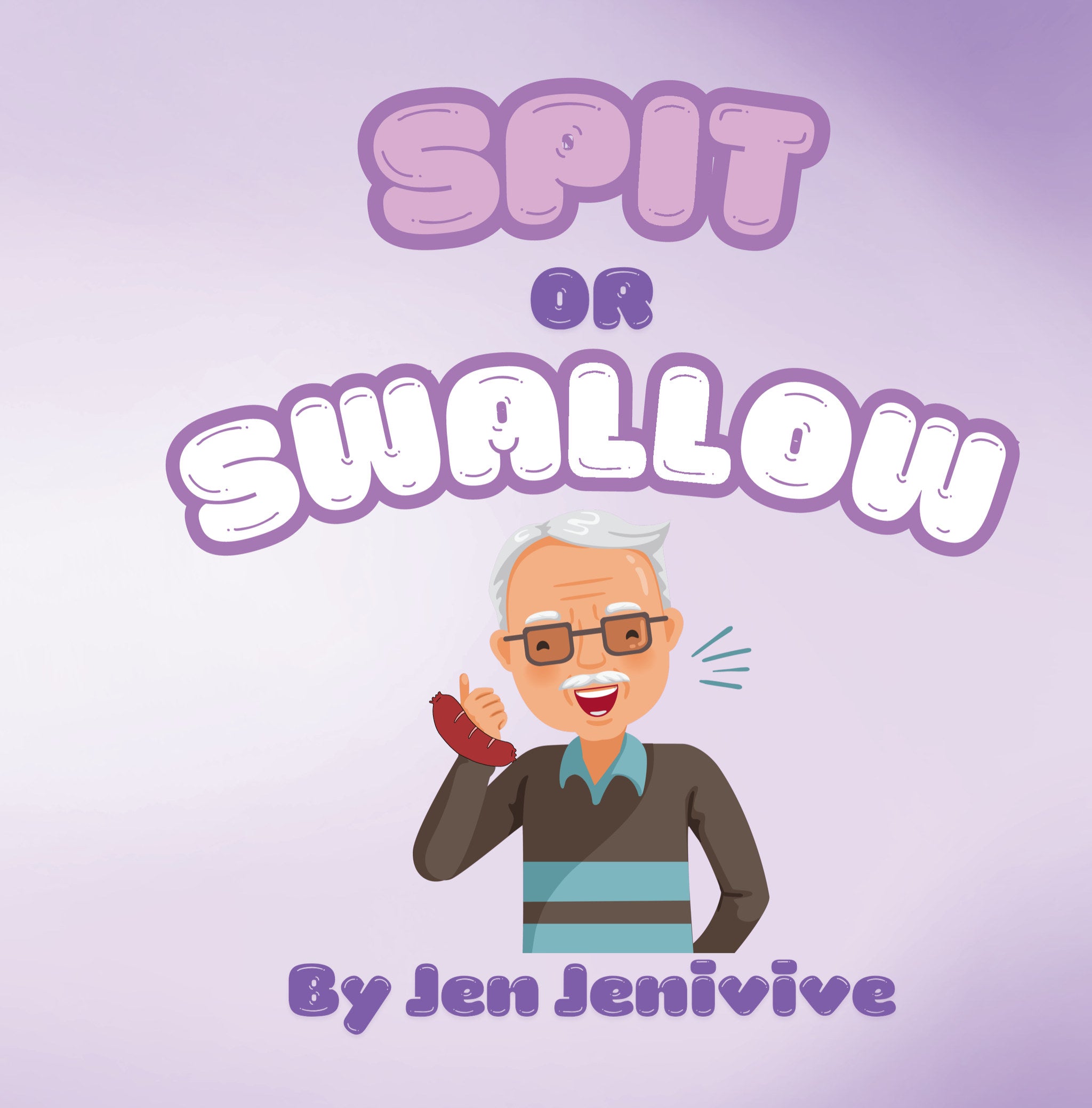 Spit or Swallow?