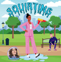 Squirting