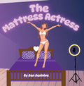 The Mattress Actress