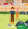 Uncle Joe's Hoe